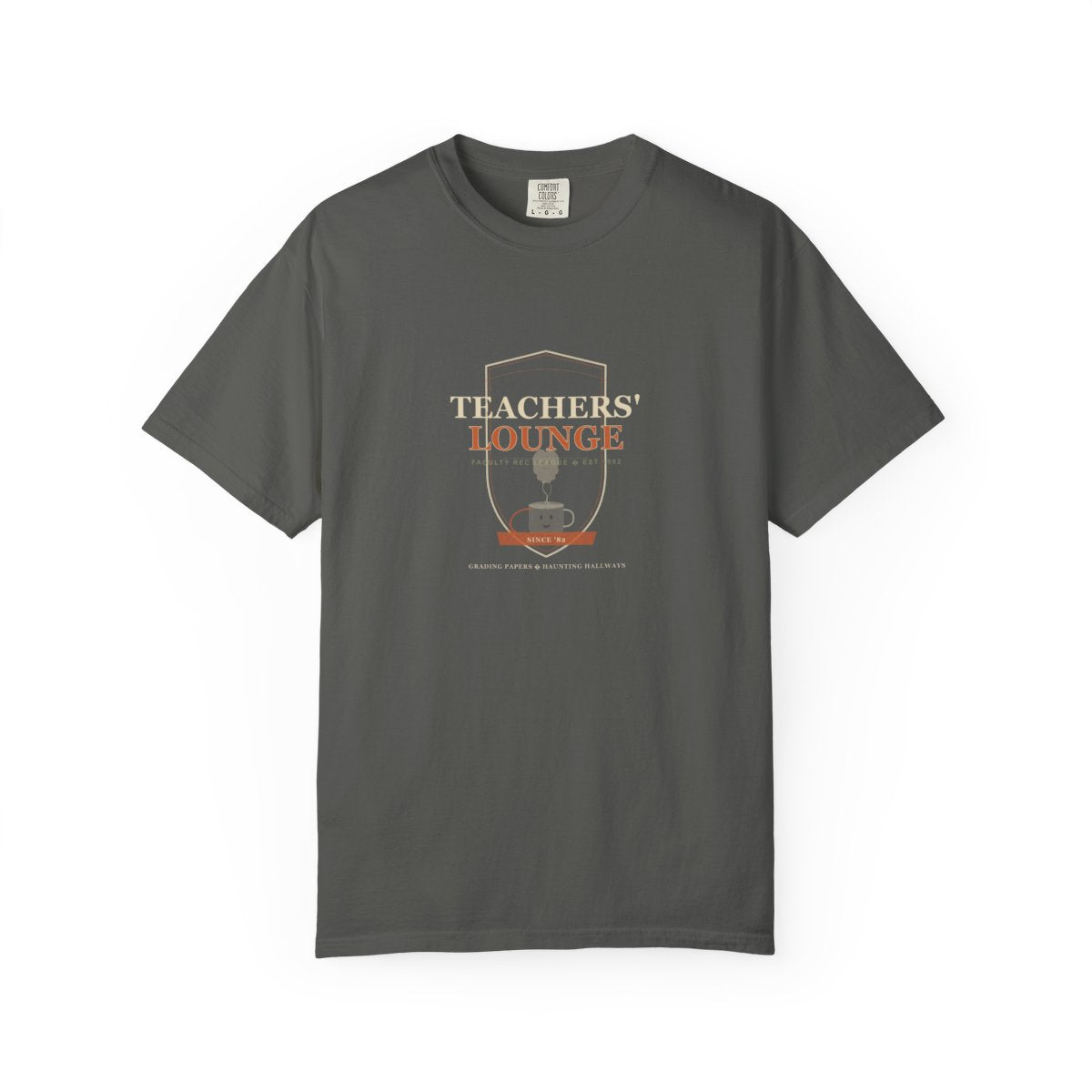 Haunting The Teacher's Lounge Since '82 Tee flat front in Pepper