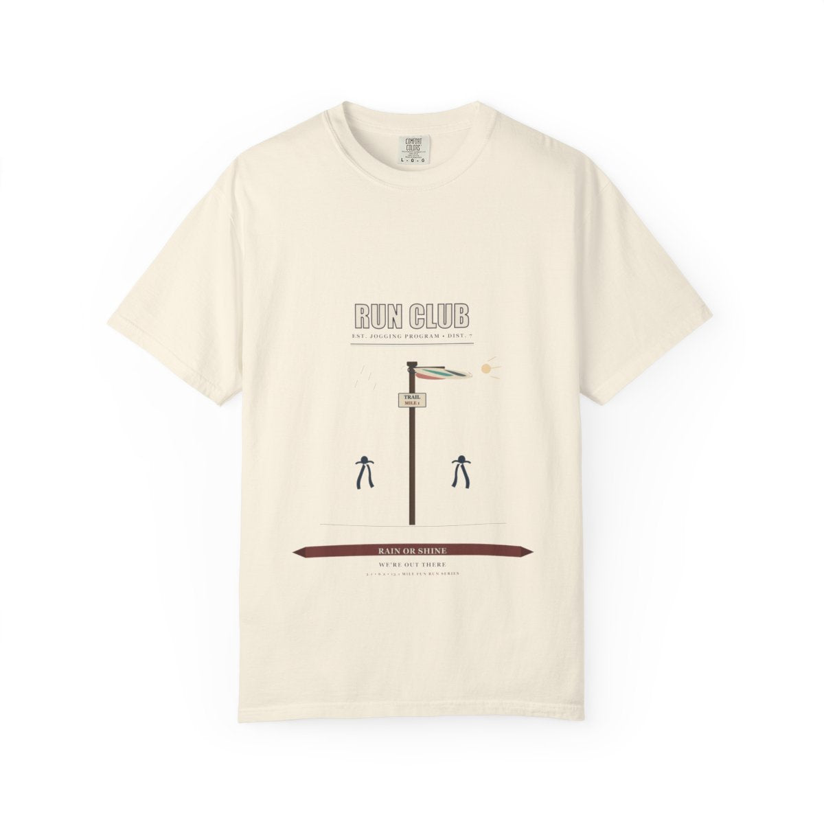 Rain Or Shine, We're Out There Tee flat front in Ivory
