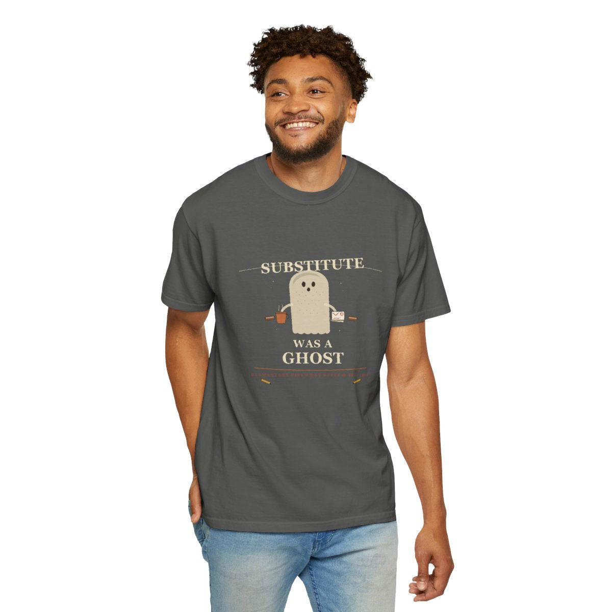 Substitute Was A Ghost Tee - Pepper