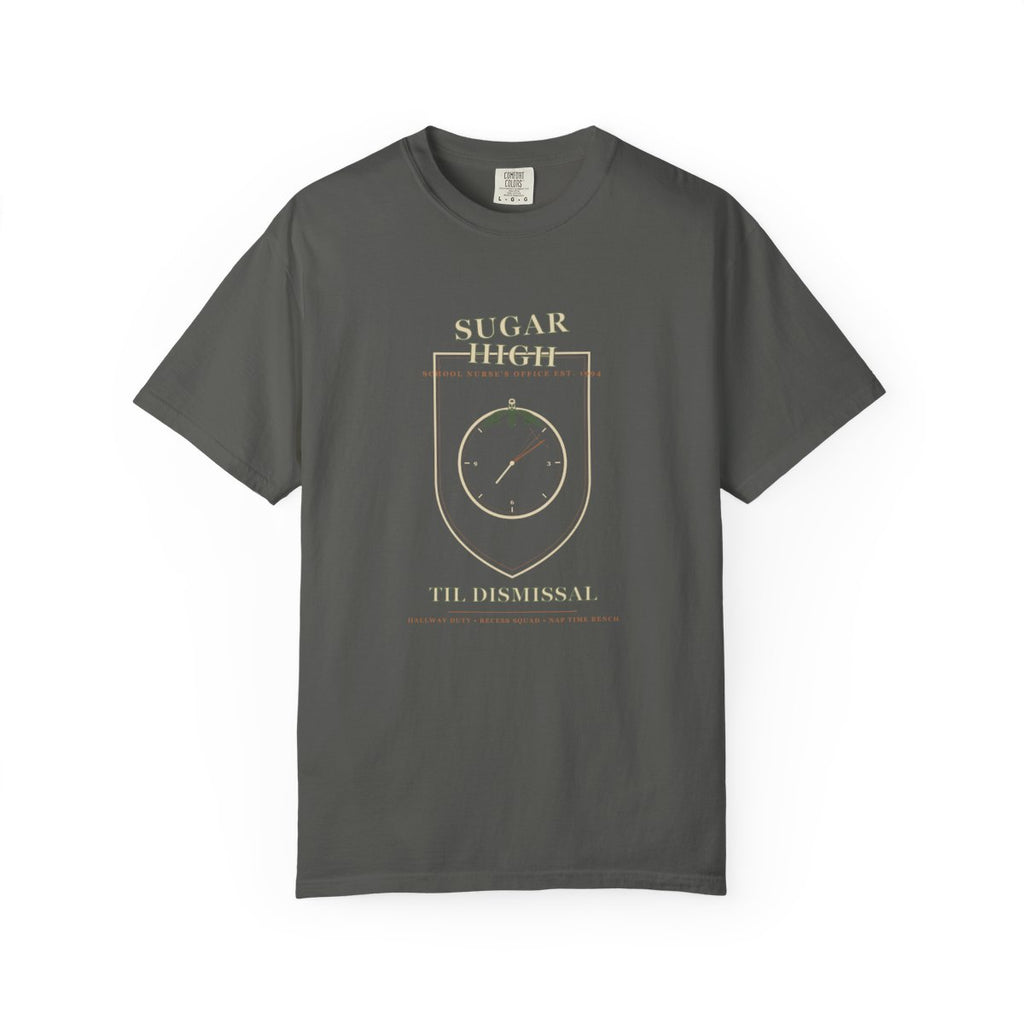 Sugar High Til Dismissal Tee flat front in Pepper